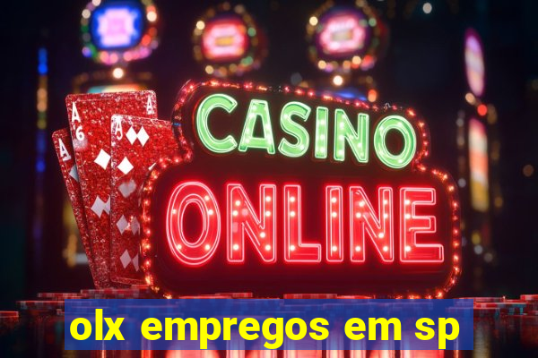 olx empregos em sp